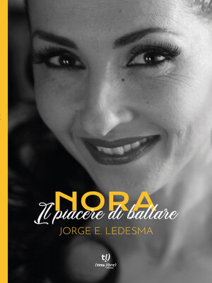 cover image of Nora, il piacere di ballare